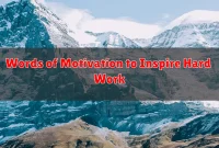 Words of Motivation to Inspire Hard Work